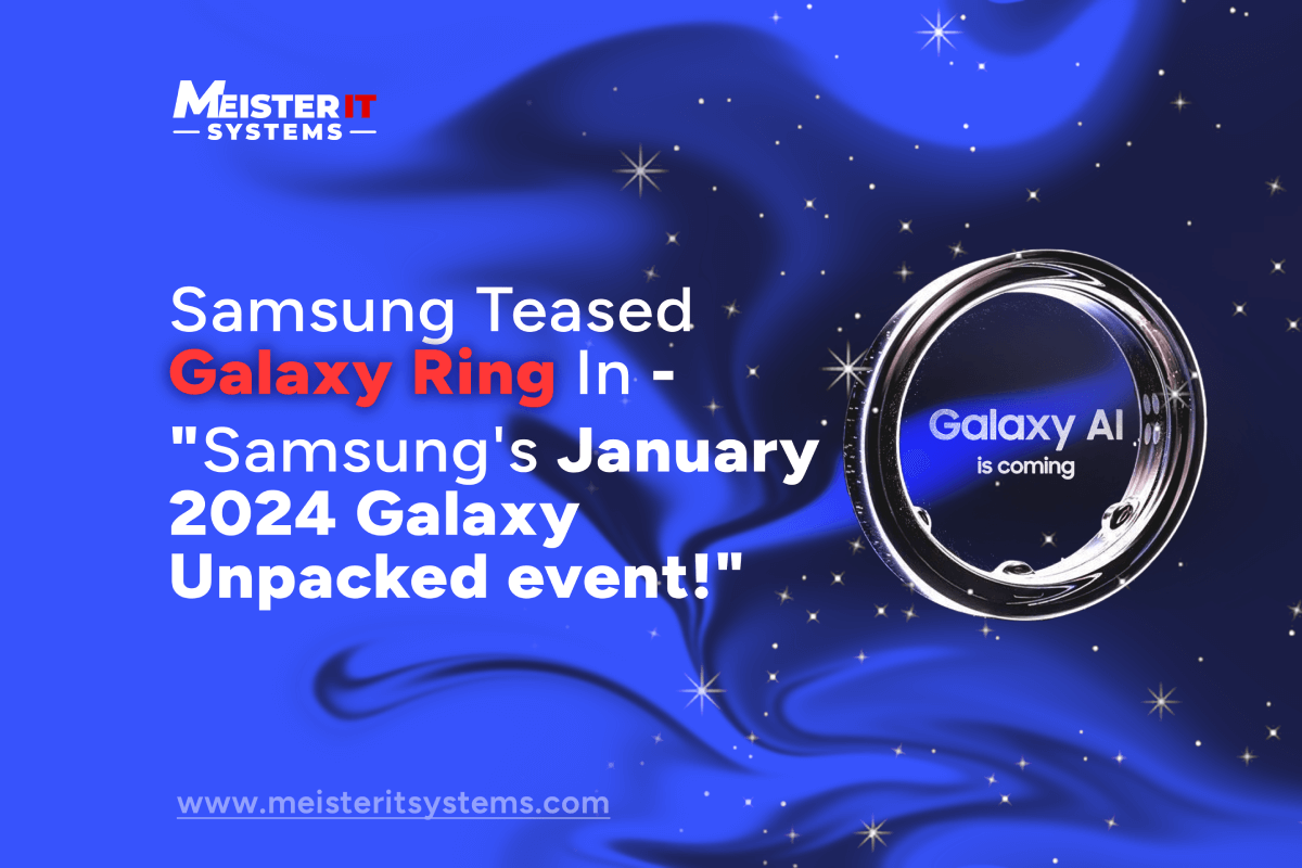 Galaxy Ring In Samsung’s January 2024 Galaxy Unpacked event!