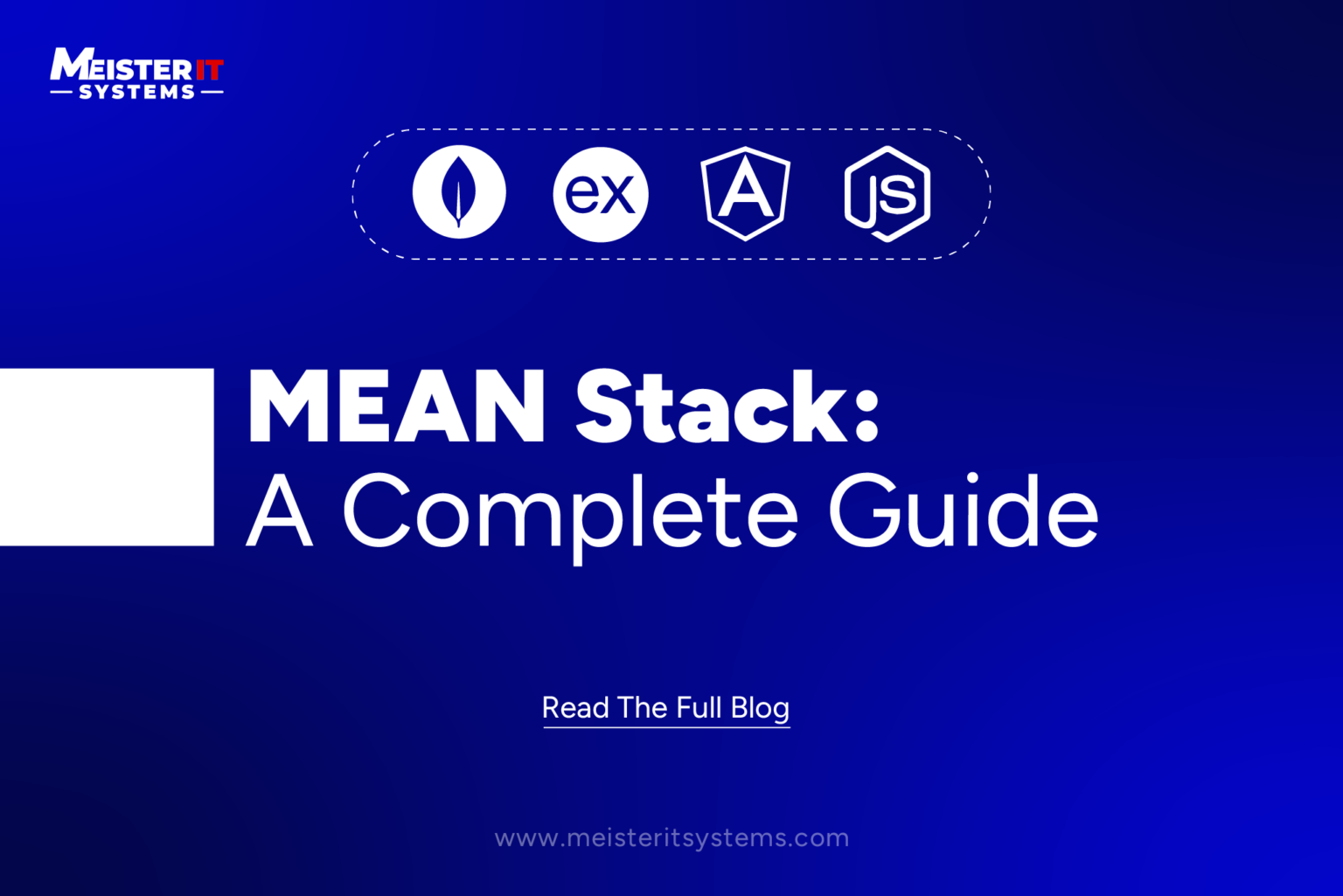 MEAN Stack: A Complete Guide