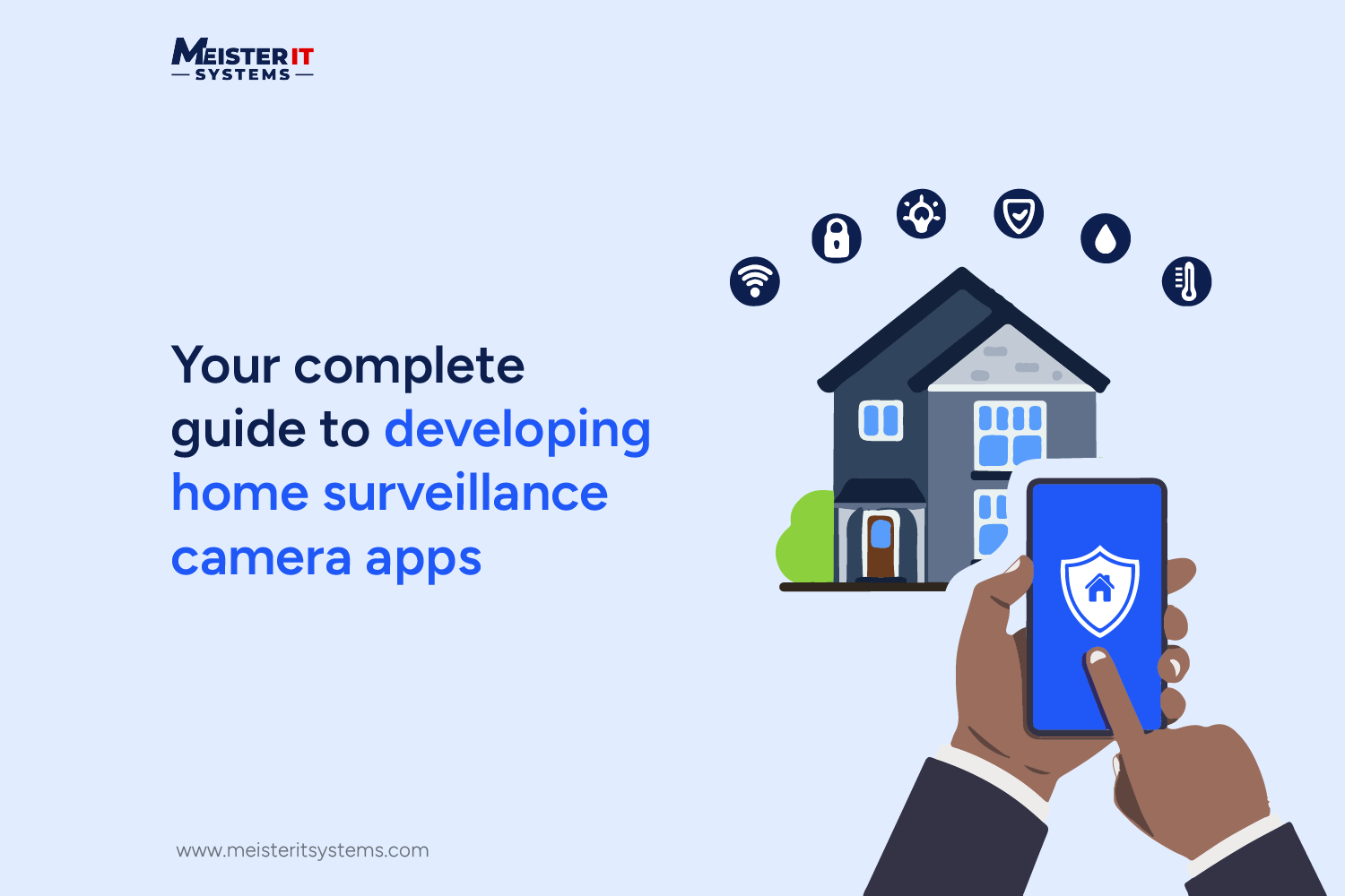 Complete Guide For Home Surveillance Camera Apps Development