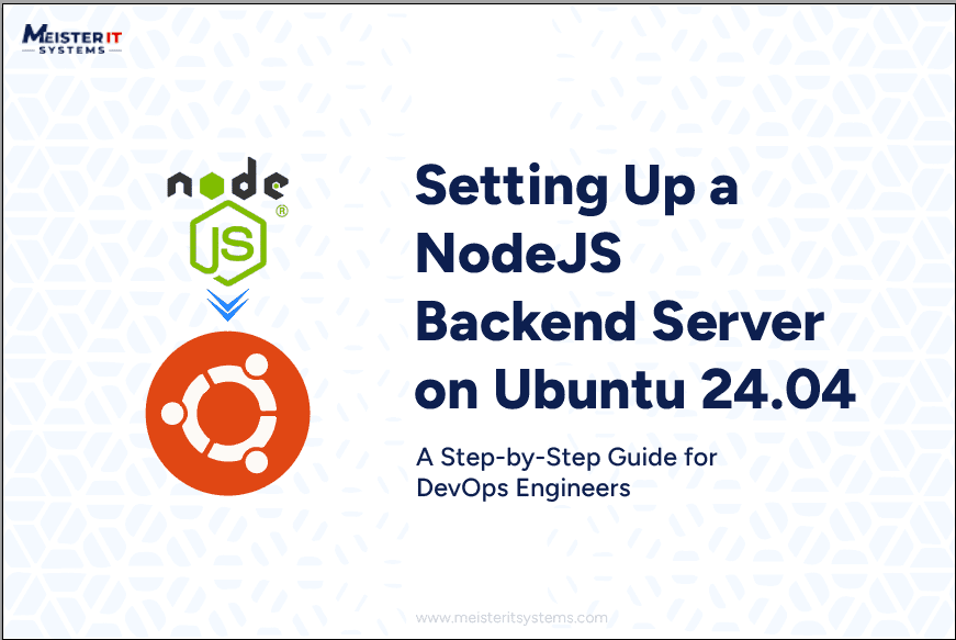 Step-By-Step Guide To Set Up NodeJS Backend Server on Ubuntu 24.04