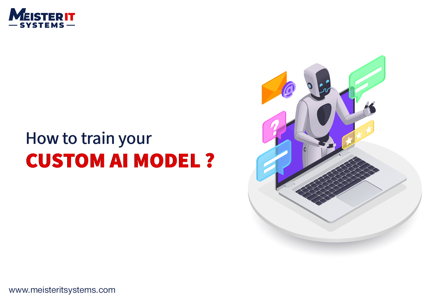 How to Train a Custom AI Model for Your Business?