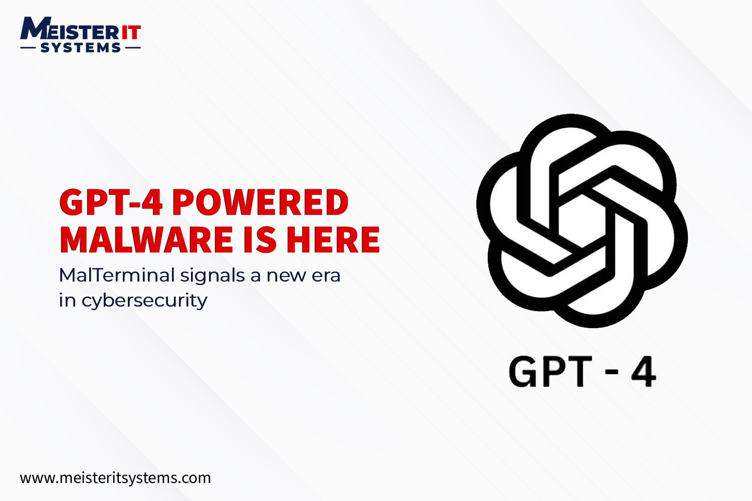 GPT-4 Powered Malware Is Here: MalTerminal Signals a New Era in Cybersecurity